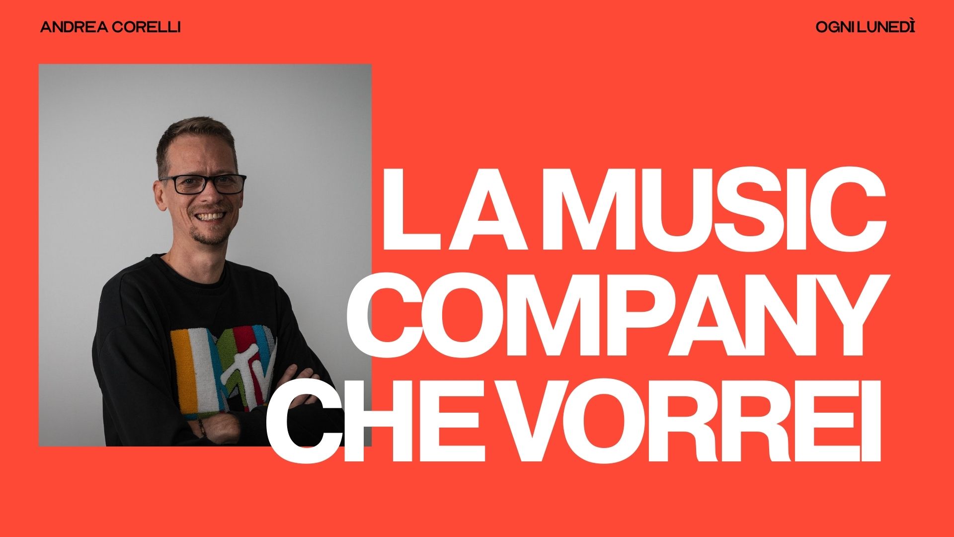Newsletter - La Music Company che vorrei